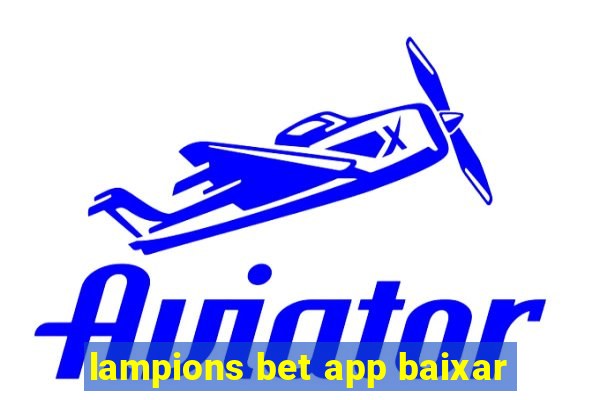 lampions bet app baixar